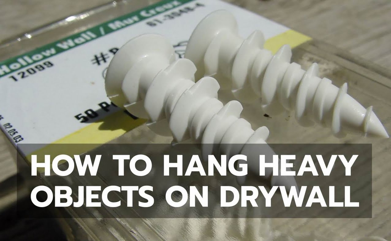 Hanging something heavy on drywall Steve Maxwell home improvement drywall anchors